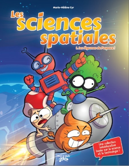 Les sciences spatiales Volume 1, Marie-Hélène Cyr's picture book